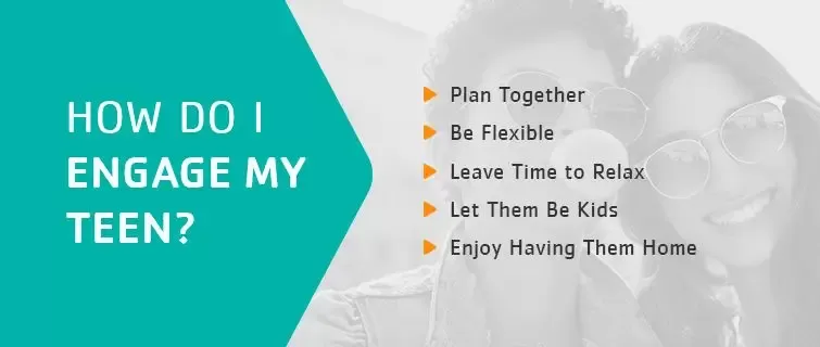 how do I encourage my teen and keep them busy during the summer