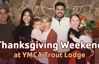 thanksgiving weekend at ymca trout lodge